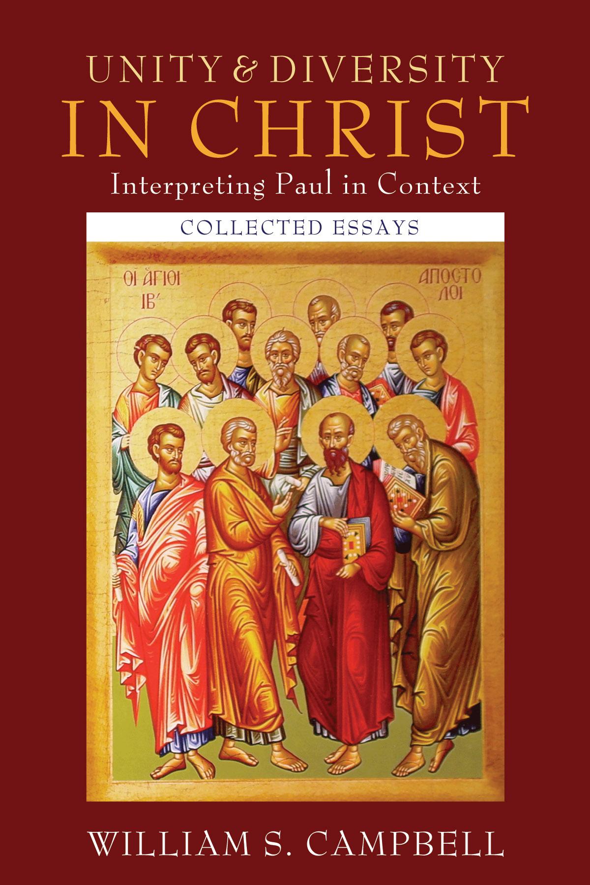 Unity and Diversity in Christ: Interpreting Paul in Context