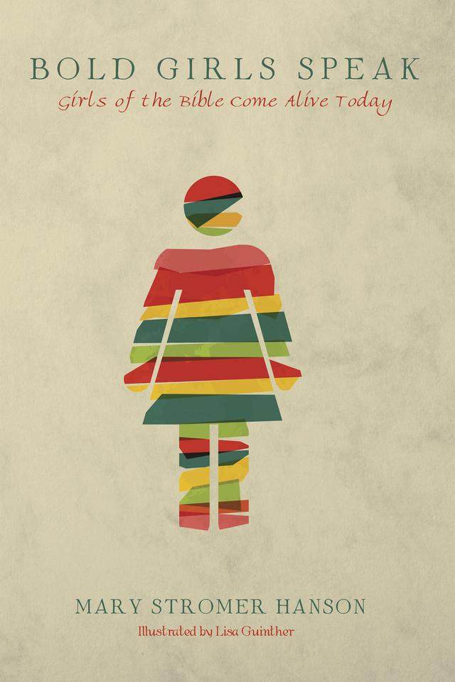 Bold Girls Speak by Lisa Guinther, Mary Stromer Hanson