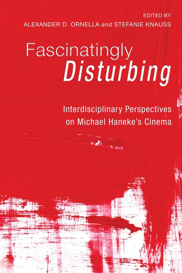 Fascinatingly Disturbing by Alexander Darius Ornella, Stefanie Knauss