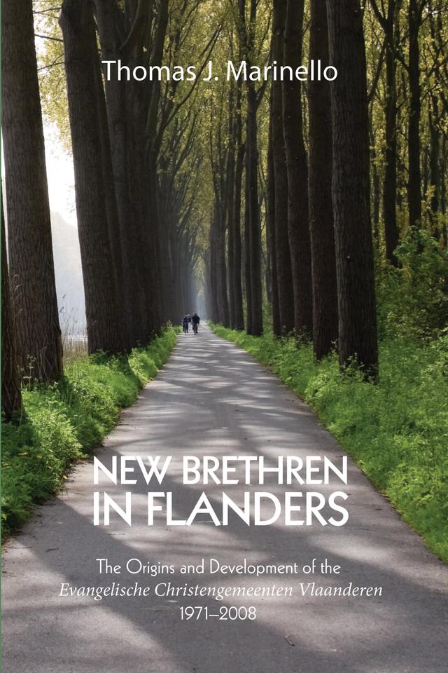 New Brethren in Flanders by Thomas J. Marinello