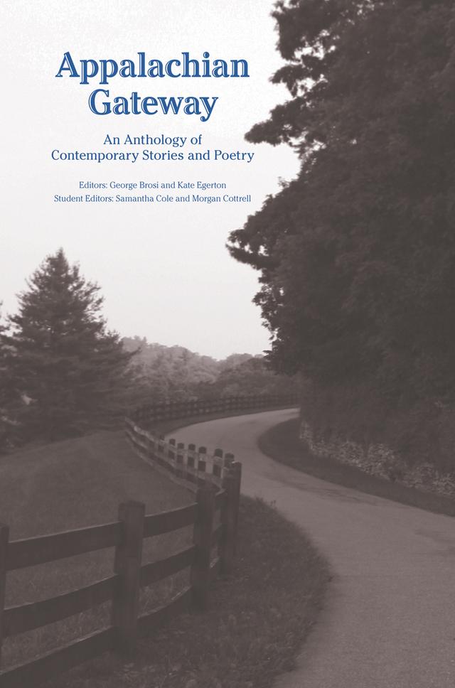 Appalachian Gateway by George Brosi, Kate Egerton