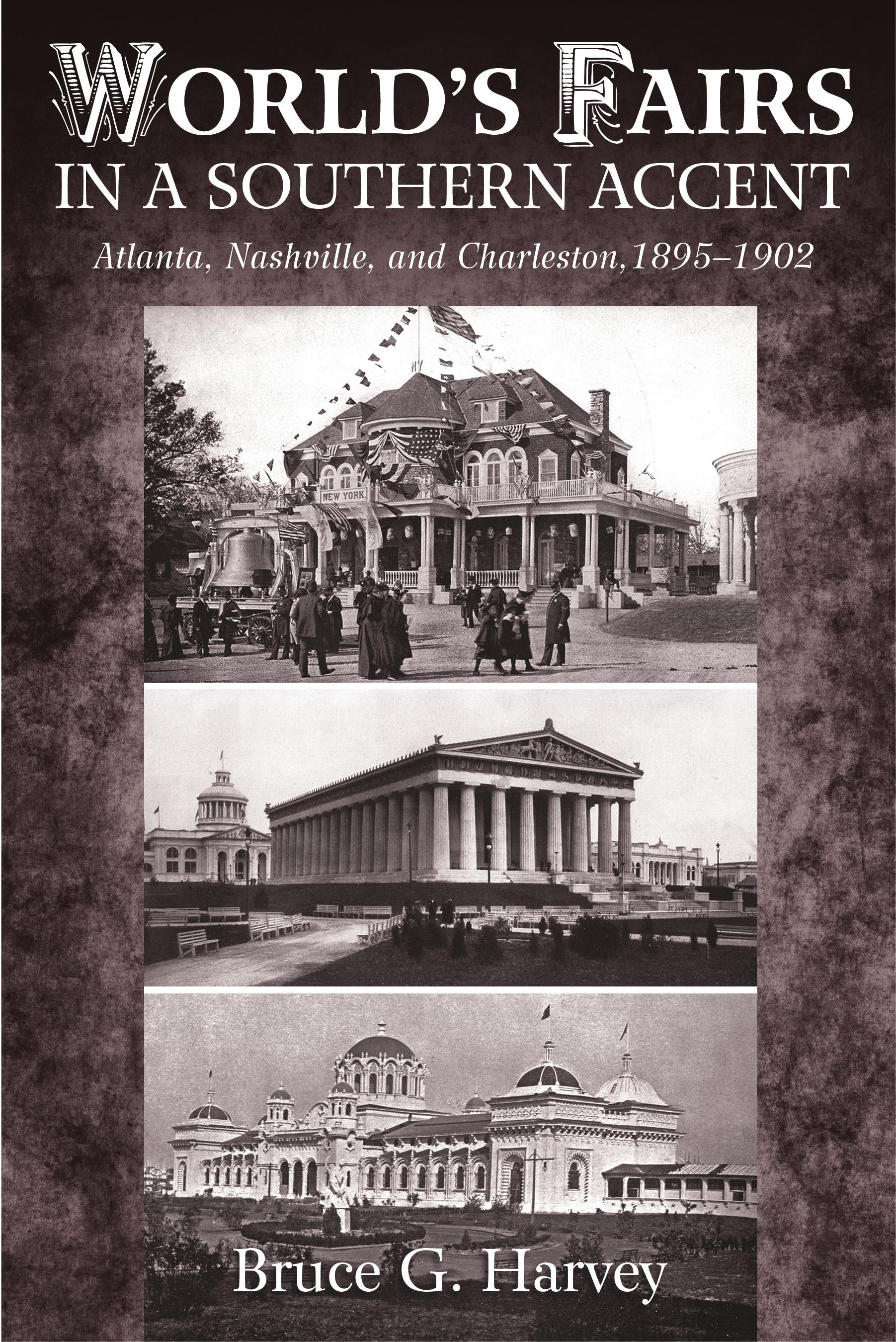 World’s Fairs in a Southern Accent