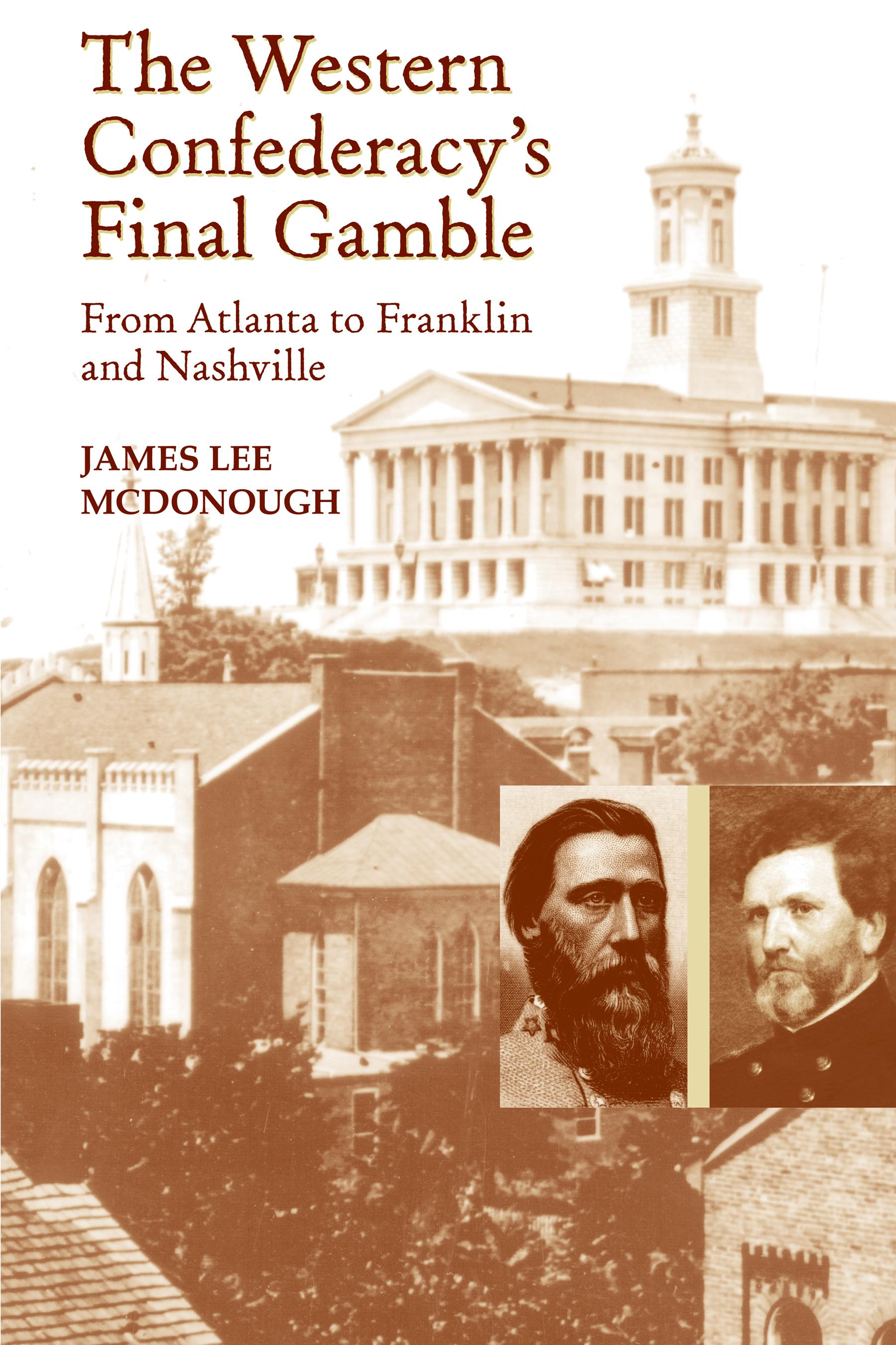 The Western Confederacy’s Final Gamble