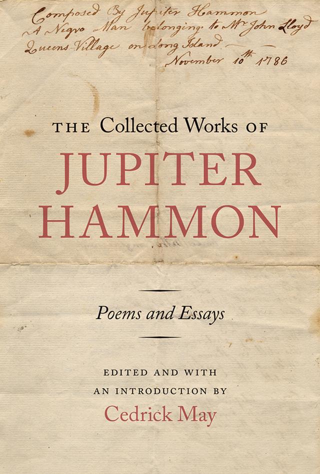 The Collected Works of Jupiter Hammon by Cedrick May