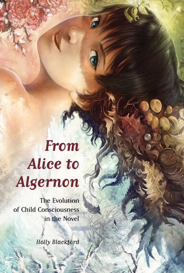 From Alice to Algernon by Holly Blackford