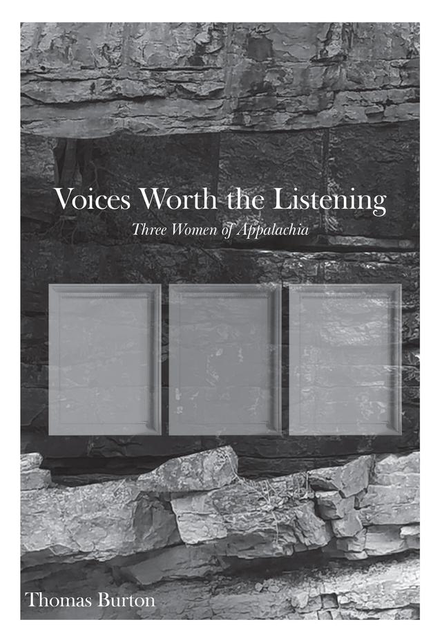 Voices Worth the Listening by Thomas G Burton