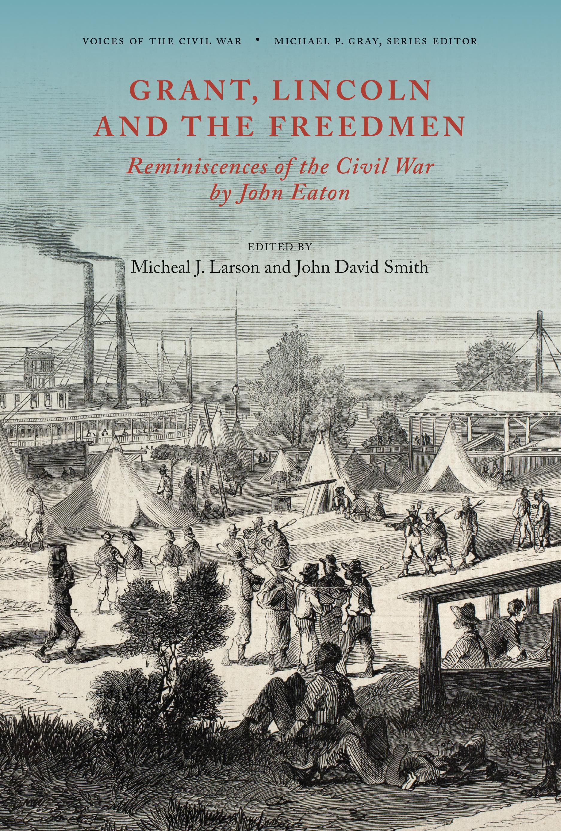Grant, Lincoln and the Freedmen