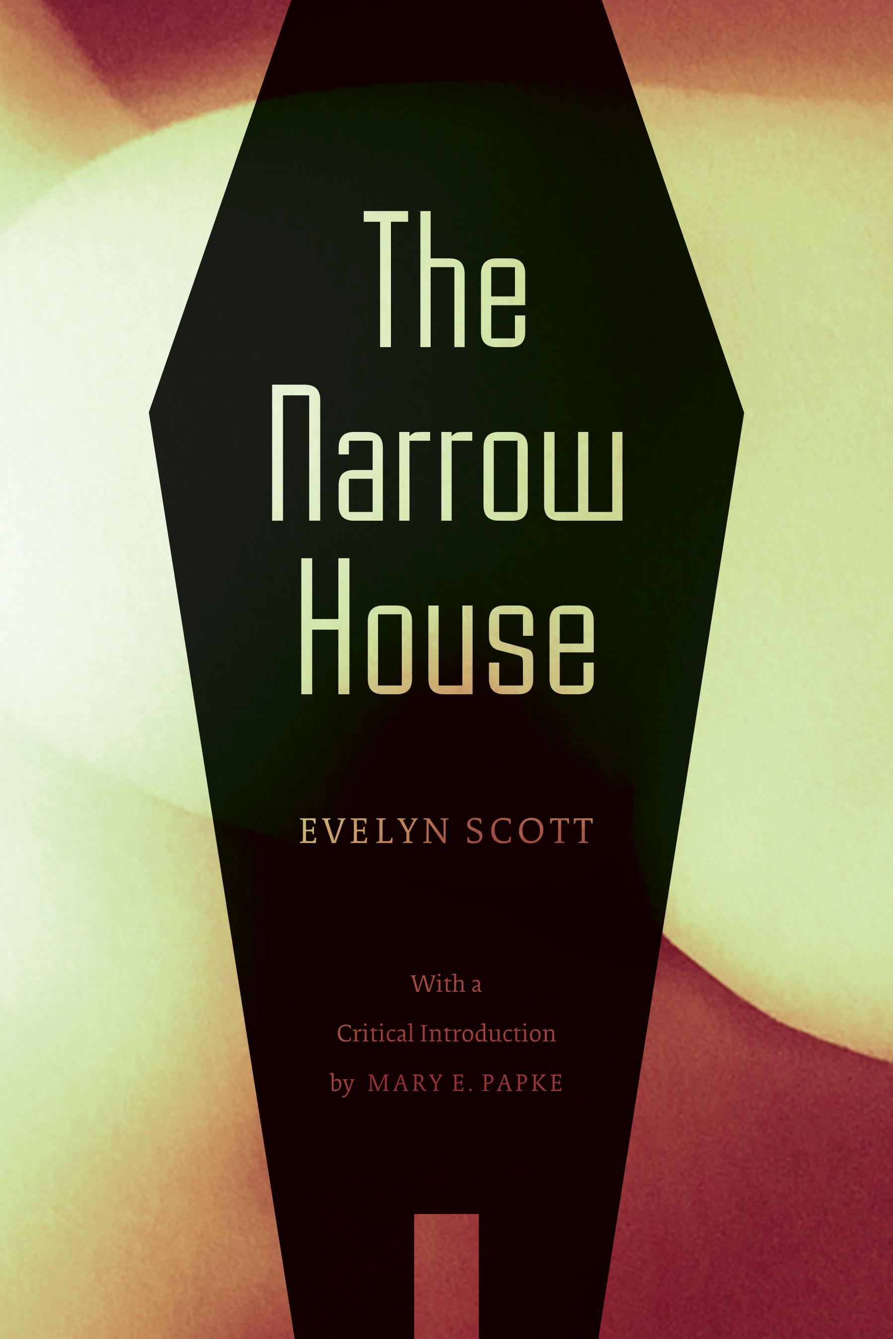 The Narrow House