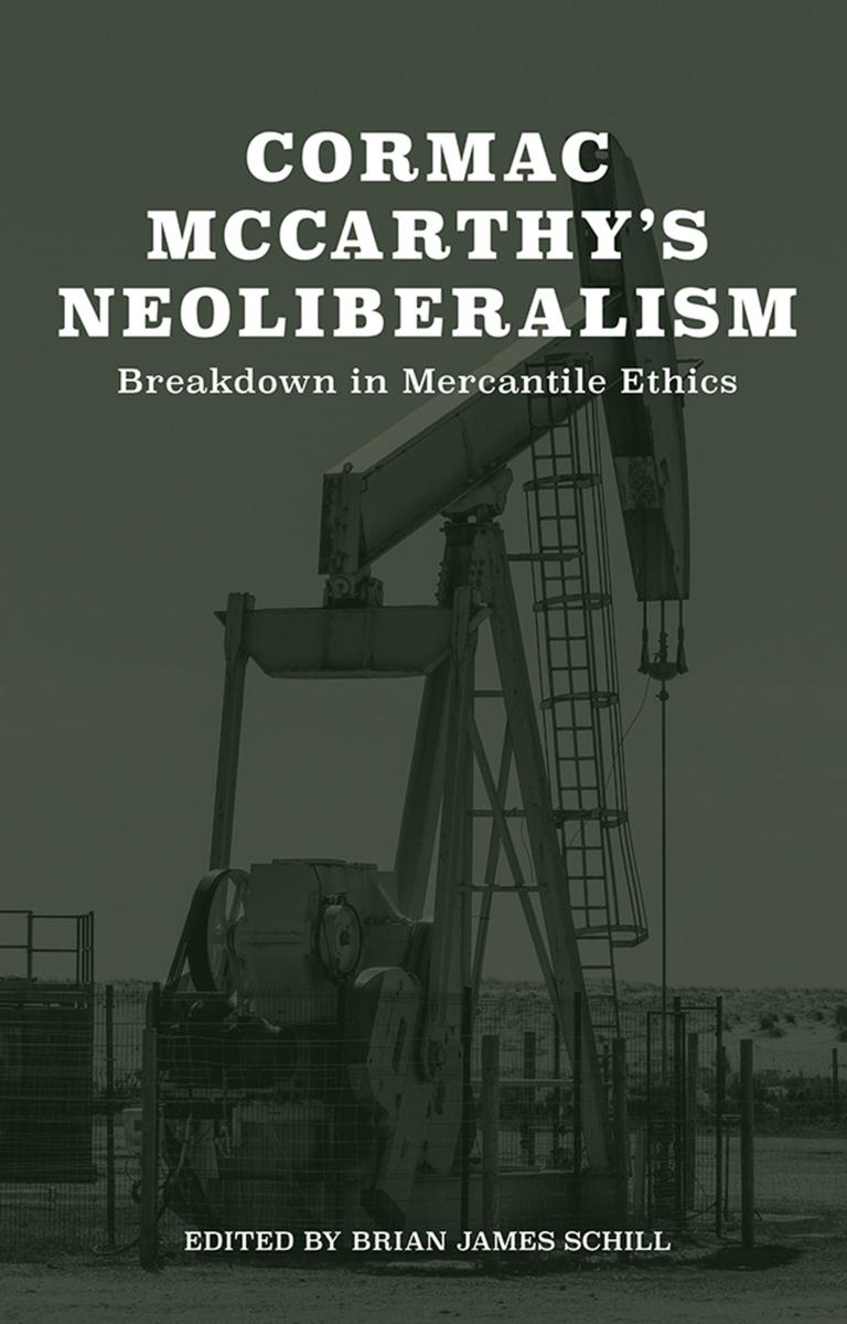 Cormac McCarthy’s Neoliberalism
