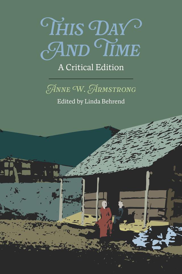 This Day and Time by Anne W. Armstrong, Linda Behrend