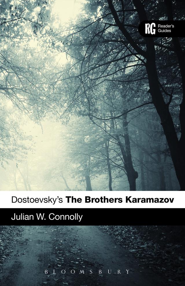 Dostoevsky's The Brothers Karamazov by Julian W Connolly