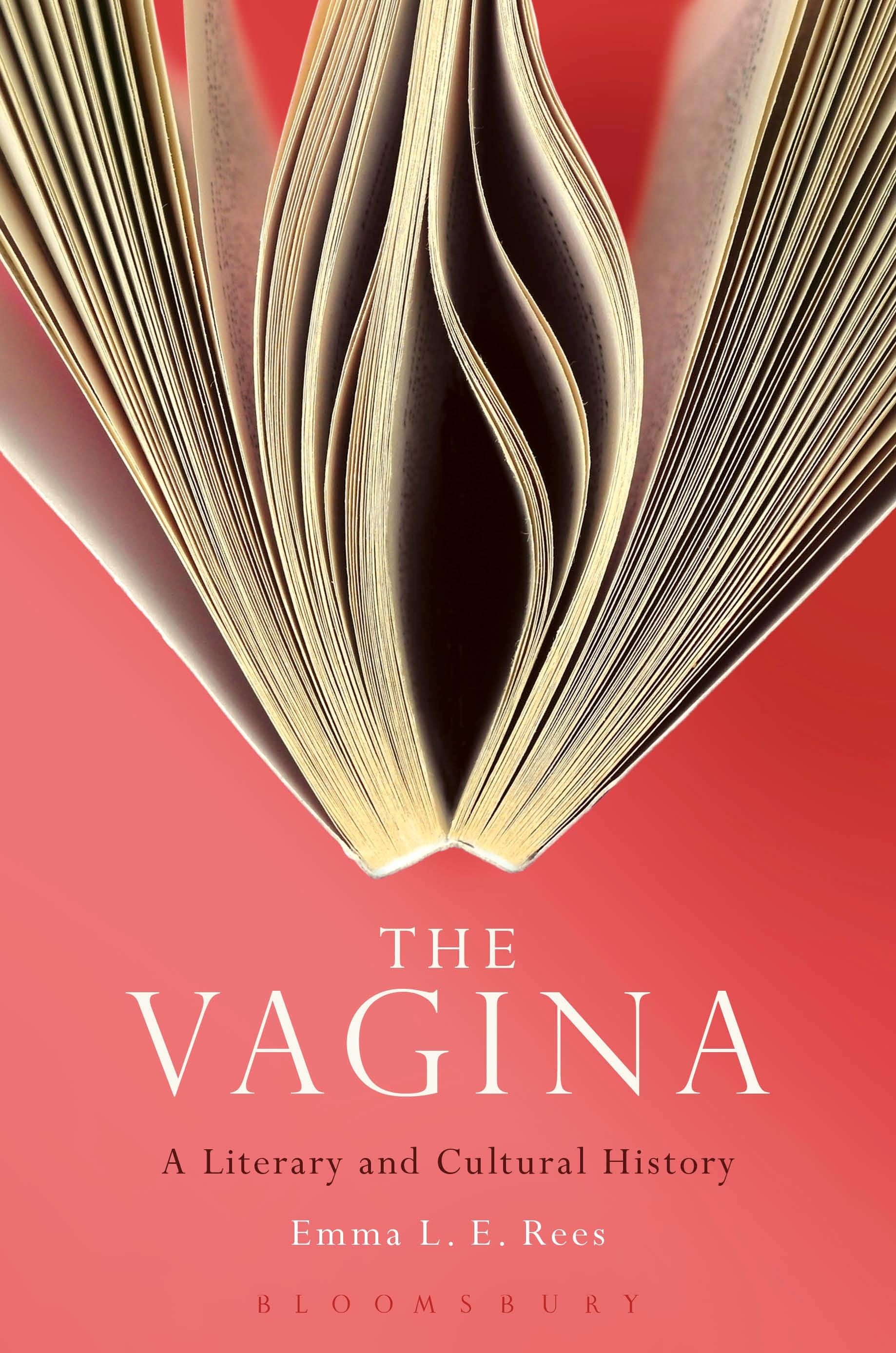 The Vagina: A Literary and Cultural History