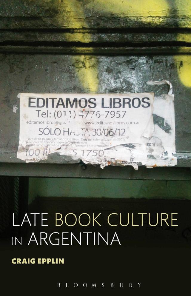 Late Book Culture in Argentina by Craig Epplin
