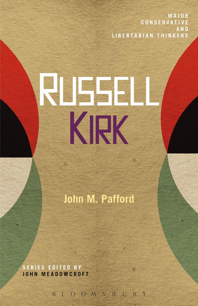 Russell Kirk by John M. Pafford
