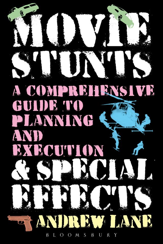 Movie Stunts & Special Effects by Andrew Lane