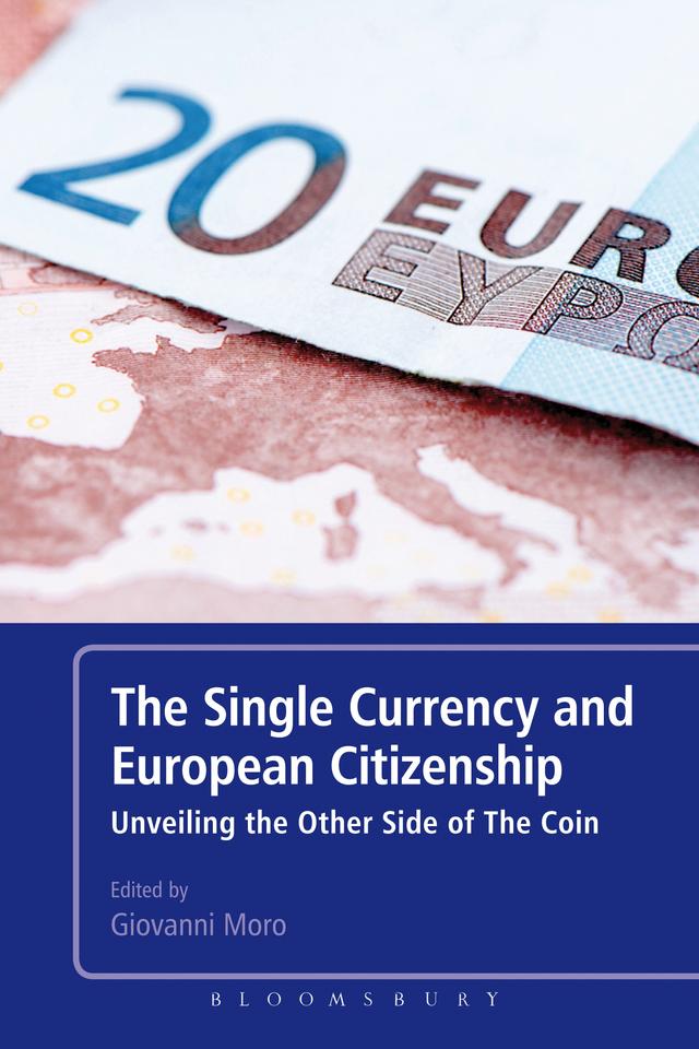 The Single Currency and European Citizenship by Giovanni Moro