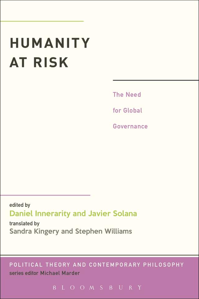 Humanity at Risk by Daniel Innerarity, Javier Solana, Sandra Kingery, Stephen Williams