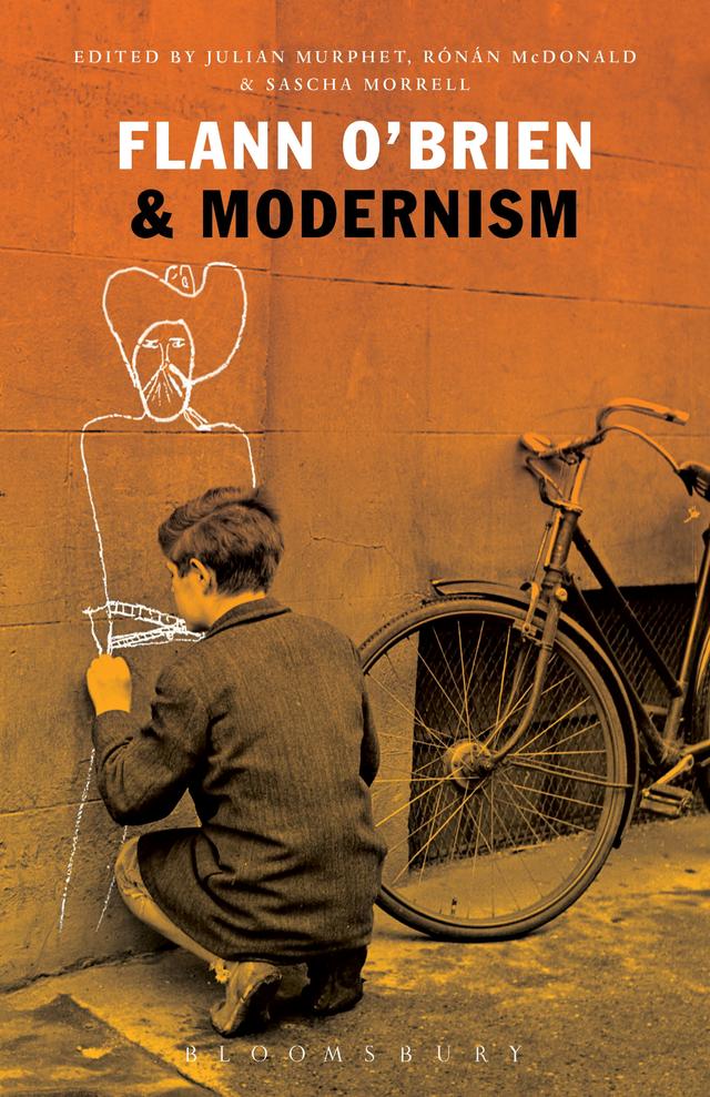 Flann O'Brien & Modernism by Julian Murphet, Ronan McDonald, Sascha Morrell