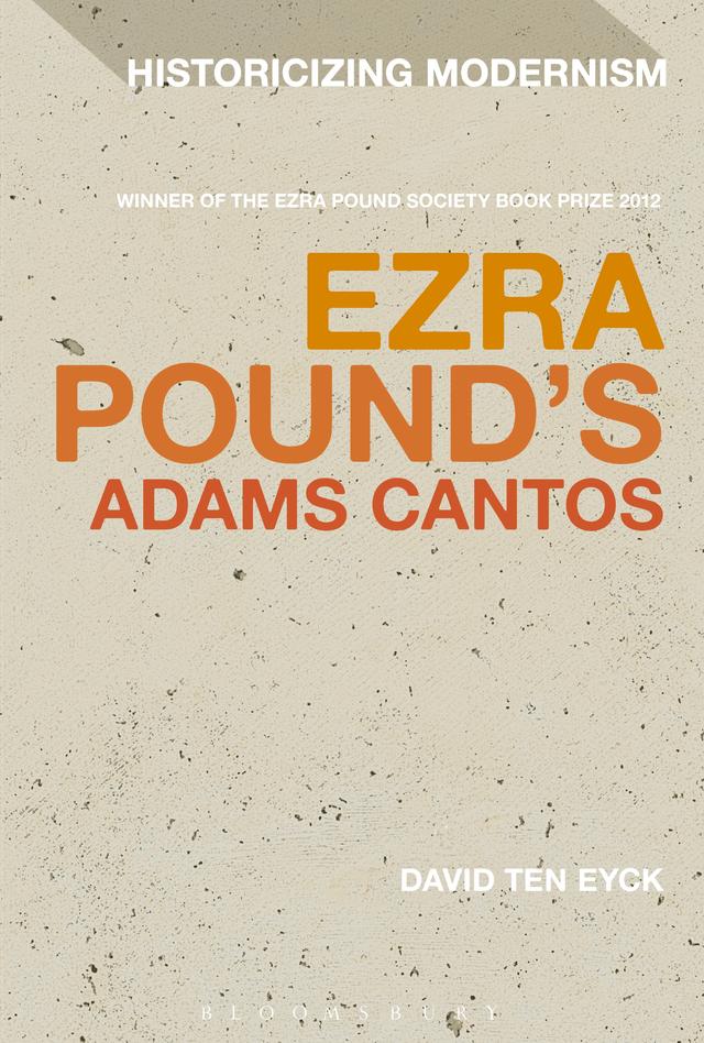 Ezra Pound's Adams Cantos by David Ten Eyck