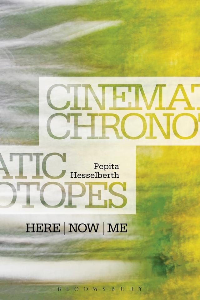 Cinematic Chronotopes by Pepita Hesselberth