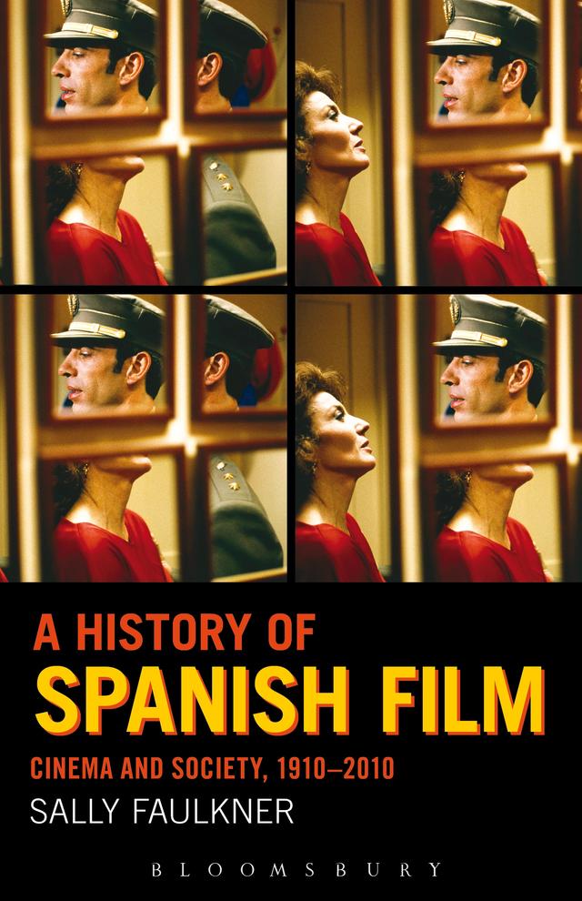 A History of Spanish Film by Sally Faulkner