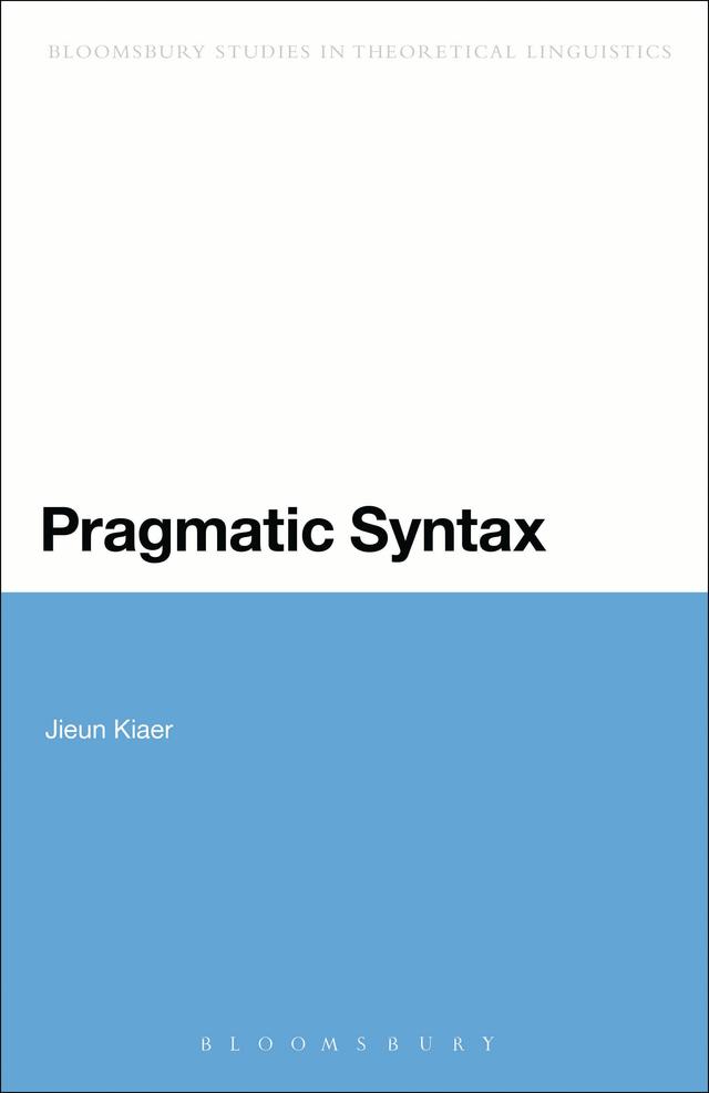 Pragmatic Syntax by Jieun Kiaer