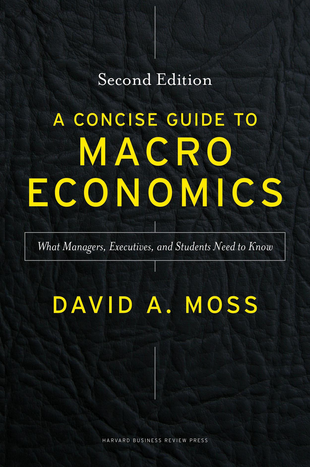 A Concise Guide to Macroeconomics, Second Edition
