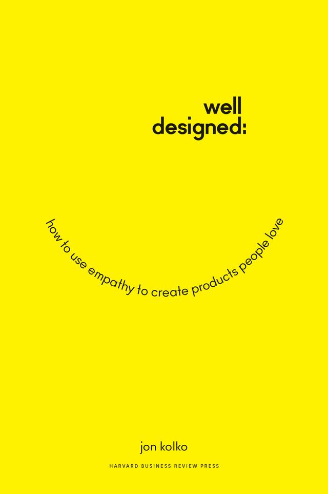 Well-Designed by Jon Kolko