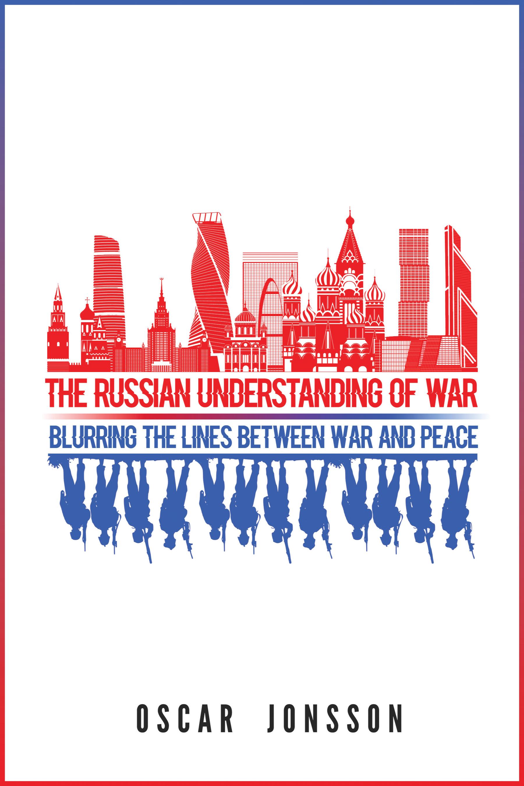 The Russian Understanding of War