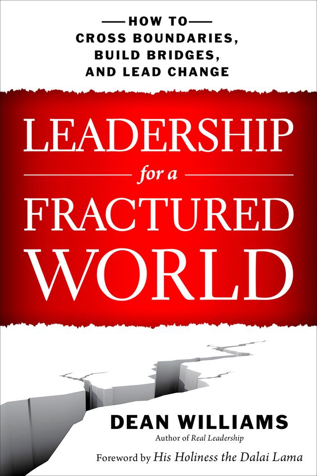 Leadership for a Fractured World by Dean WIlliams