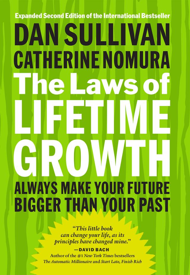 The Laws of Lifetime Growth by Catherine Nomura, Dan Sullivan