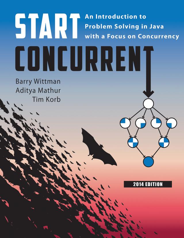 Start Concurrent by Aditya Mathur, Barry Wittman, Tim Korb