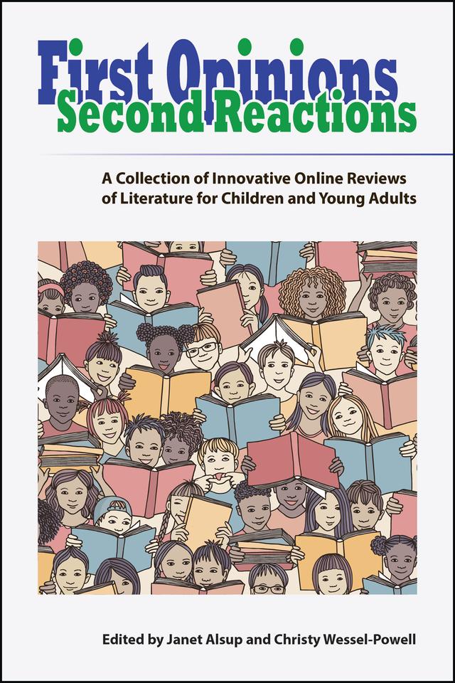 First Opinions, Second Reactions by Christy Wessel-Powell, Janet Alsup, Jill May