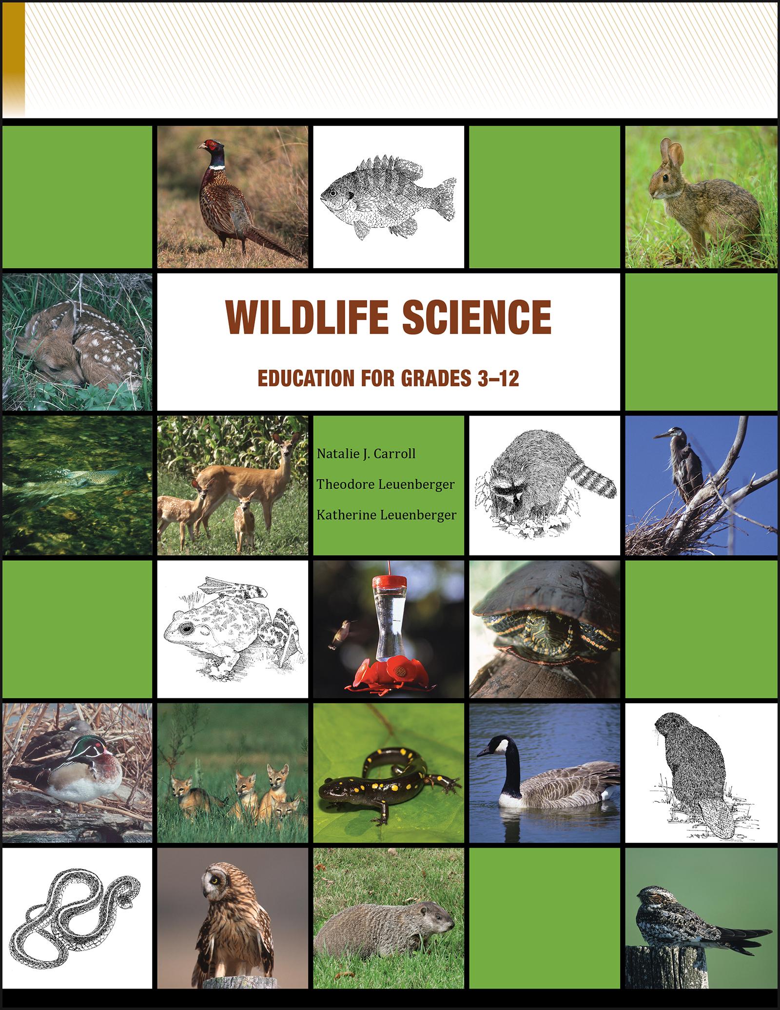 Wildlife Science Education for Grades 3–12