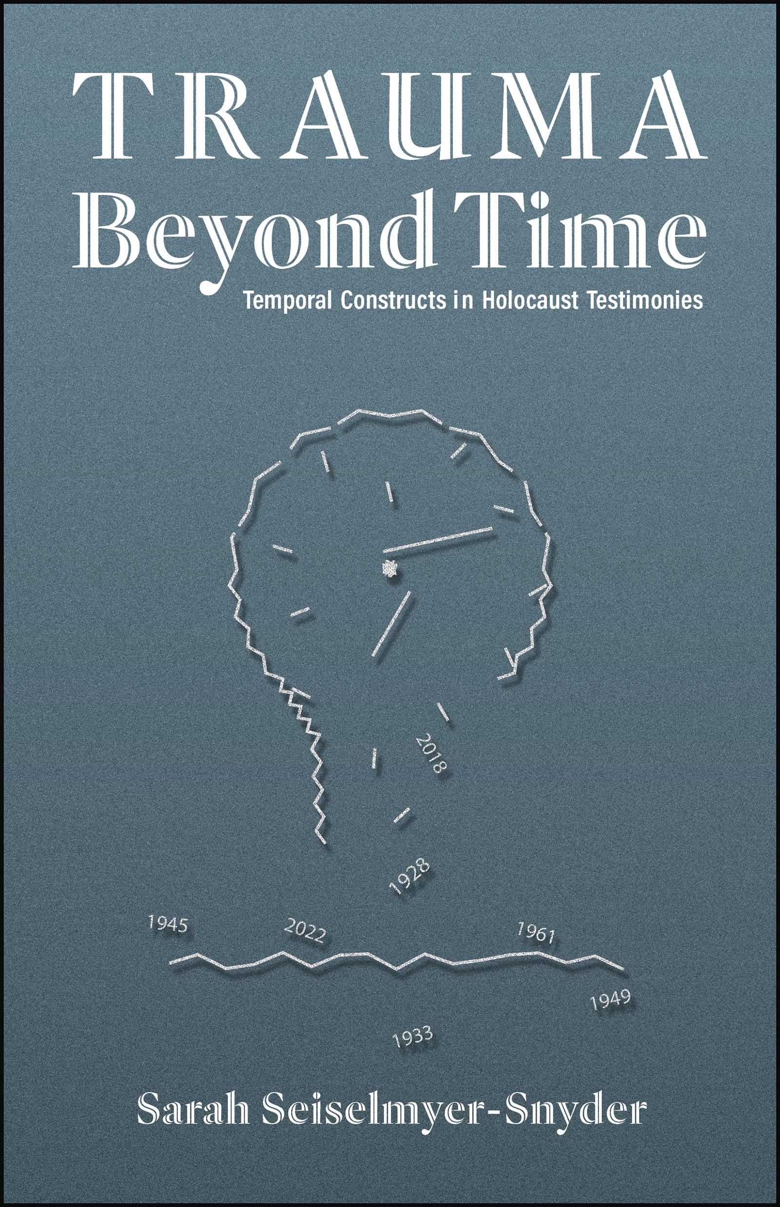 Trauma Beyond Time