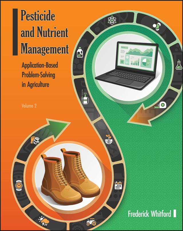 Pesticide and Nutrient Management by Frederick Whitford