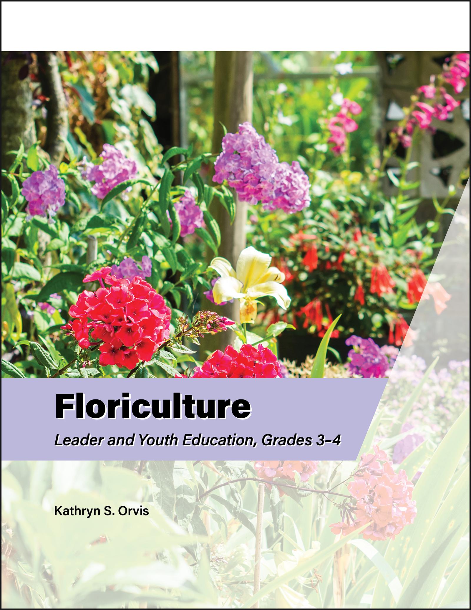 Floriculture Leader and Youth Education, Grades 3–4