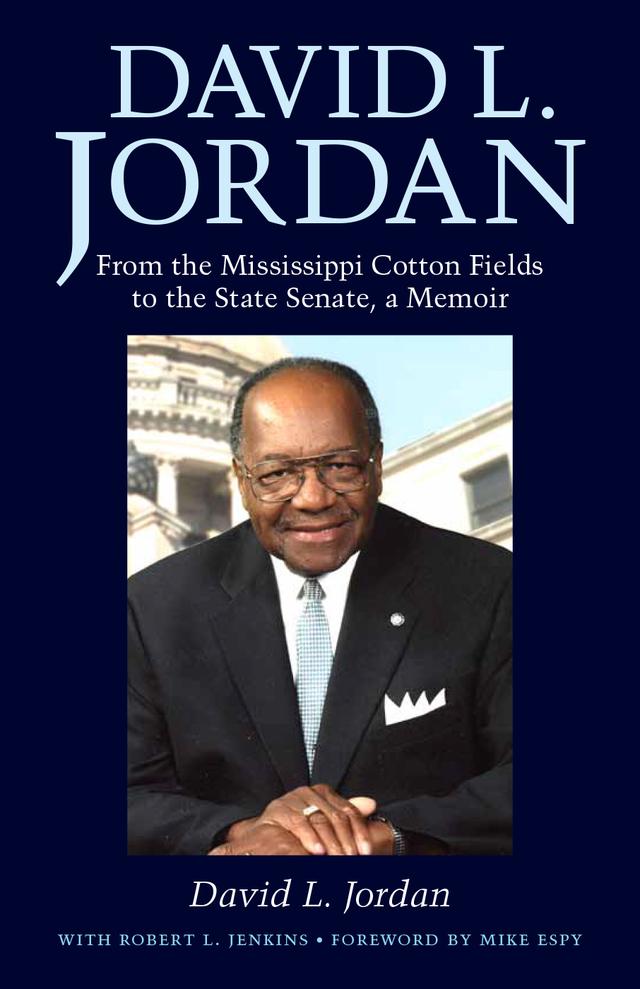 David L. Jordan by David L. Jordan, Mike Espy, Robert L. Jenkins