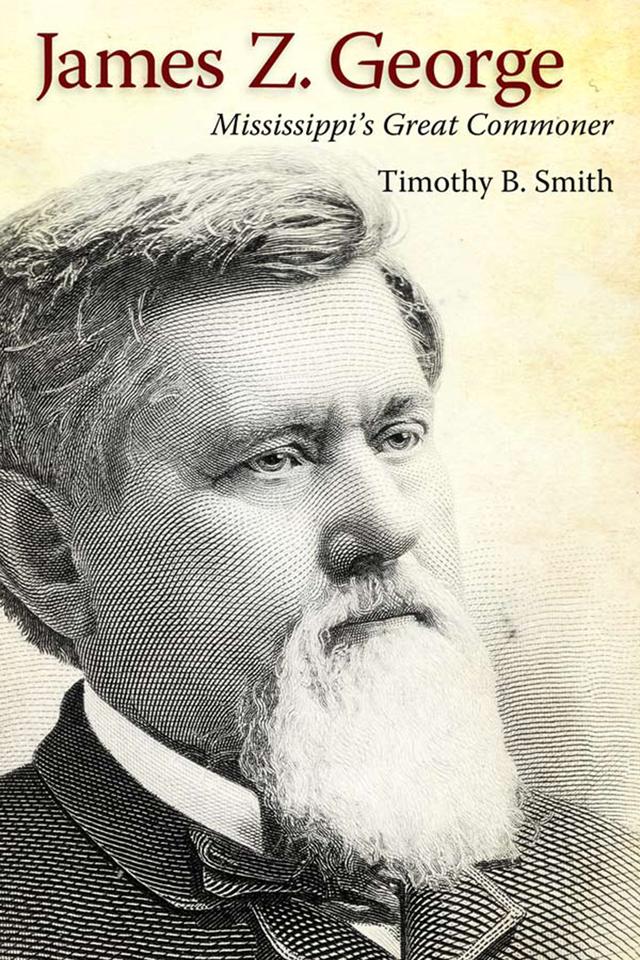 James Z. George by Timothy B. Smith