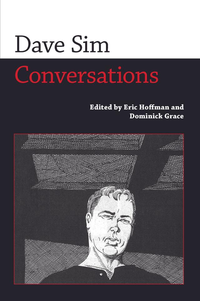 Dave Sim by Dominick Grace, Eric Hoffman