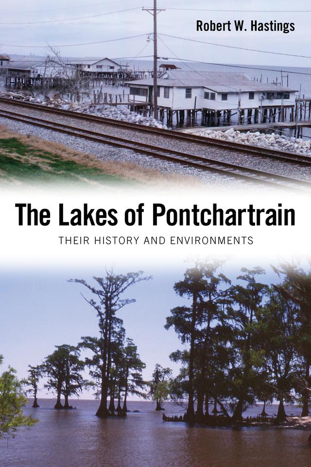The Lakes of Pontchartrain by Robert W. Hastings