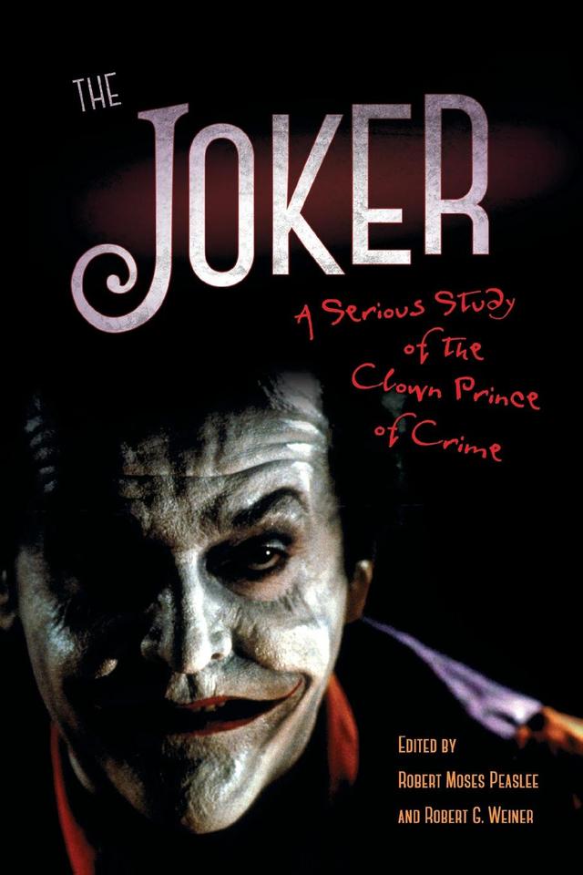 The Joker by Robert G. Weiner, Robert Moses Peaslee