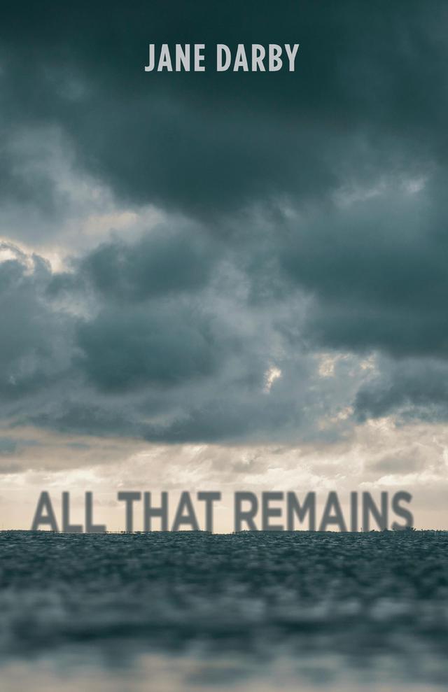 All That Remains by Jane Darby
