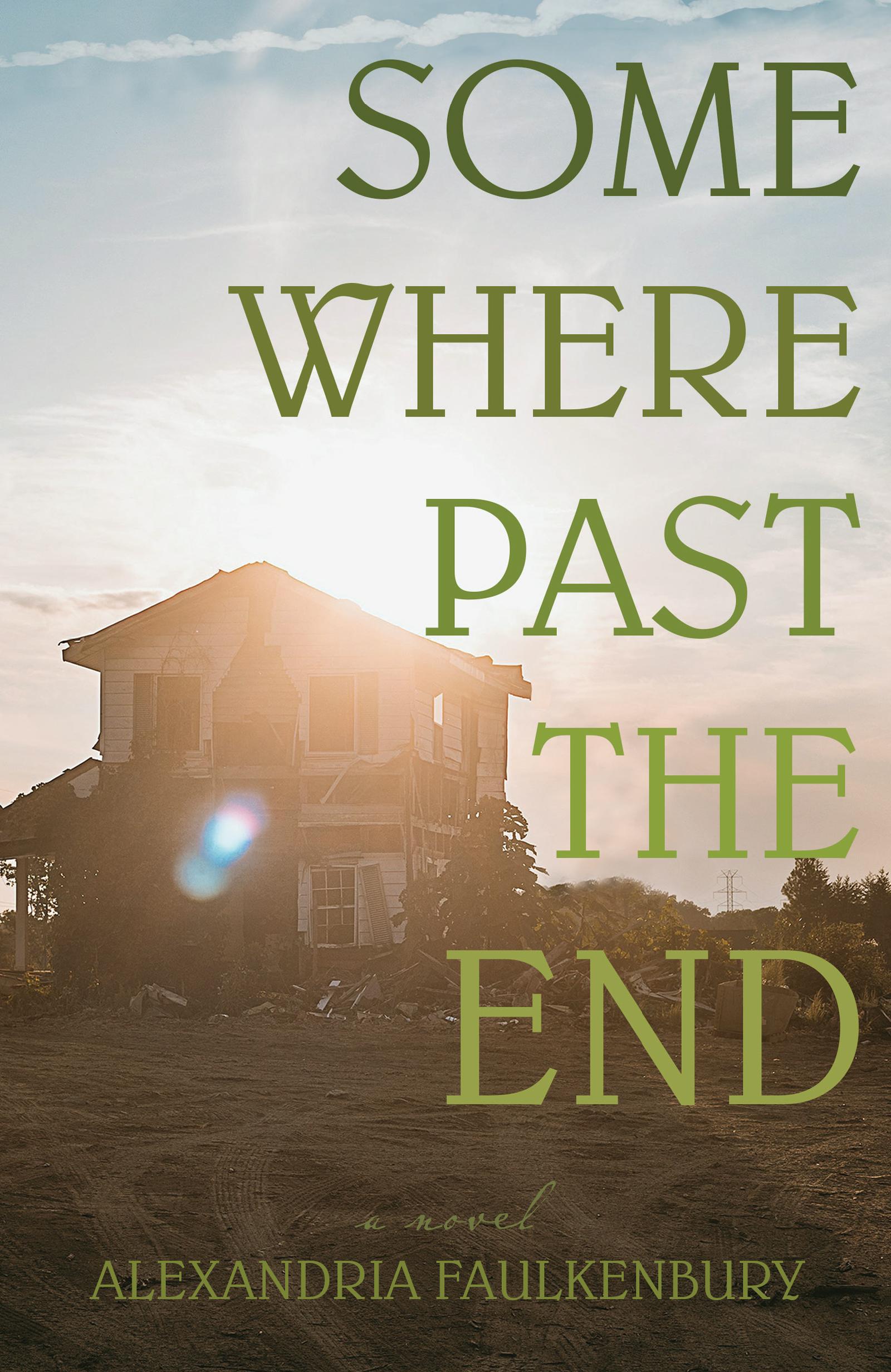 Somewhere Past the End