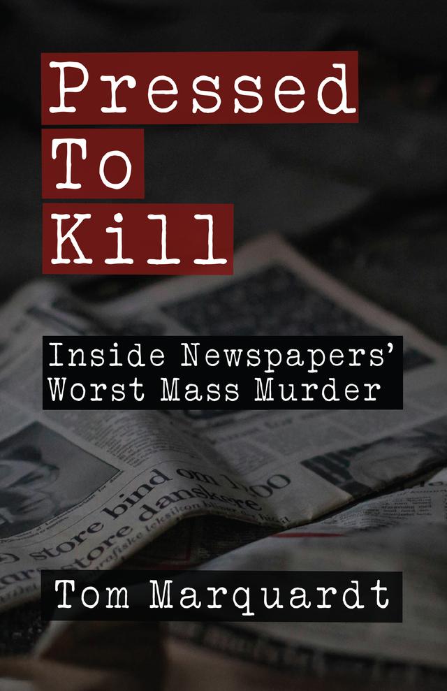 Pressed to Kill by Tom Marquardt