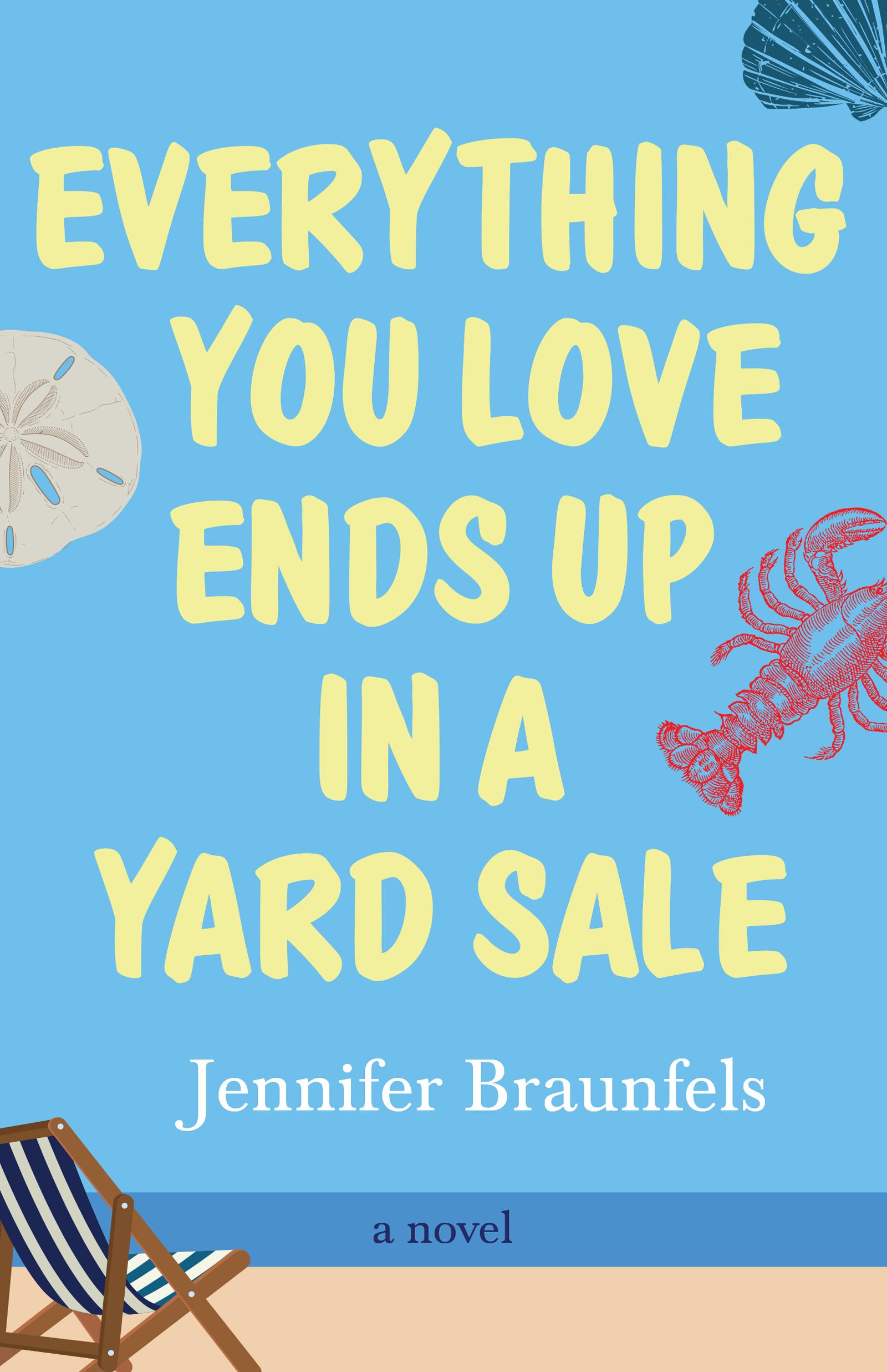 Everything You Love Ends Up in a Yard Sale