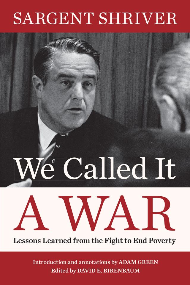 We Called It a War by Sargent Shriver
