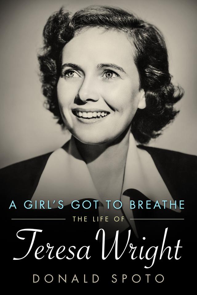 A Girl's Got To Breathe by Donald Spoto