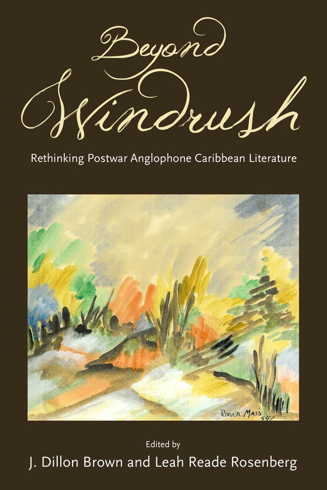 Beyond Windrush by J. Dillon Brown, Leah Reade Rosenberg