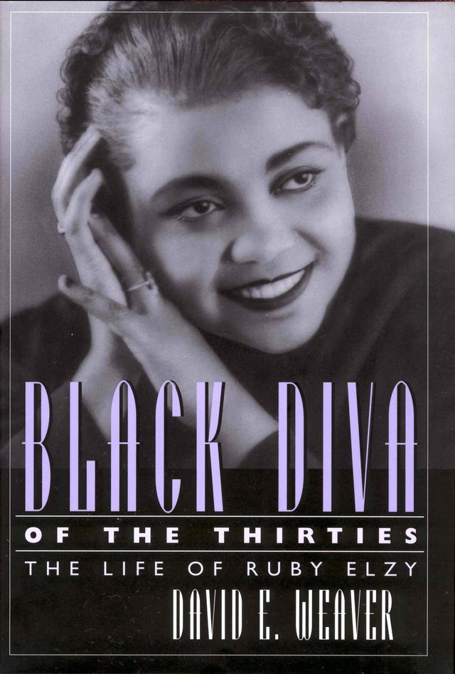 Black Diva of the Thirties by David E. Weaver